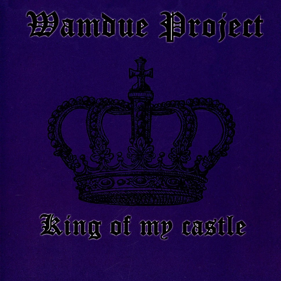 Wamdue_Project_-_King_Of_My_Castle_Black_Vinyl_Edition_01-1.jpeg