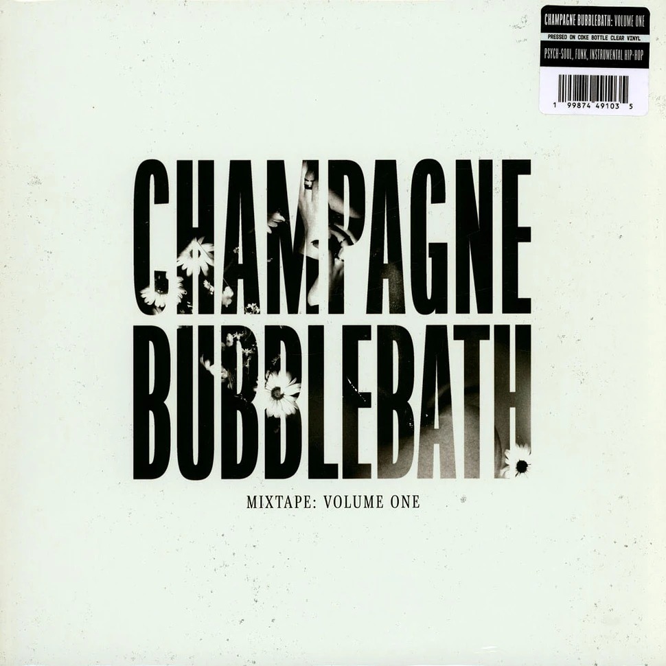 Champagne_Bubblebath_-_Mixtape_Volume_One_Clear_Vinyl_Edition_01-1.jpeg