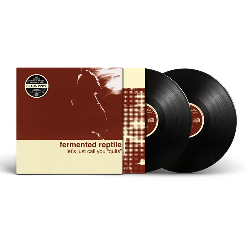 Fermented_Reptile_-_Lets_Just_Call_You_Quits_Black_Vinyl_Edition_01.jpeg