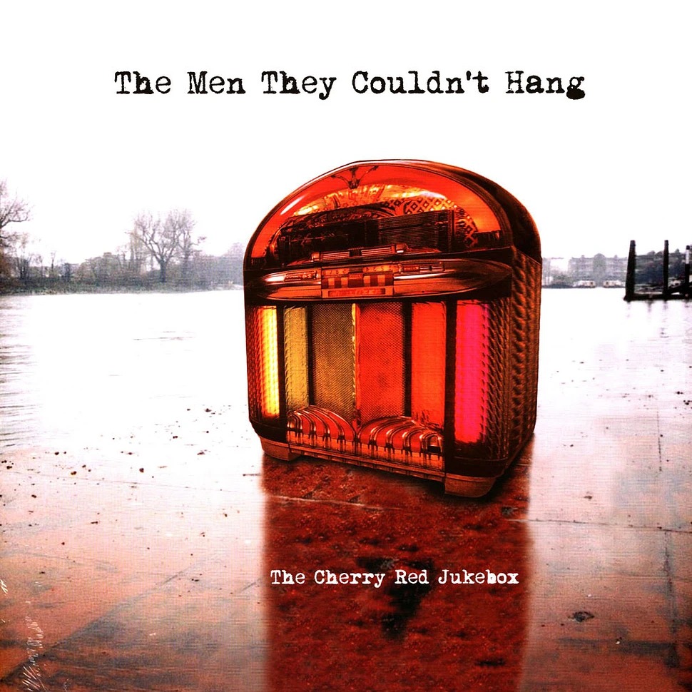Men_They_Couldnt_Hang_-_The_Cherry_Red_Jukebox_Record_Store_Day_2025_Vinyl_Edition_01.jpeg