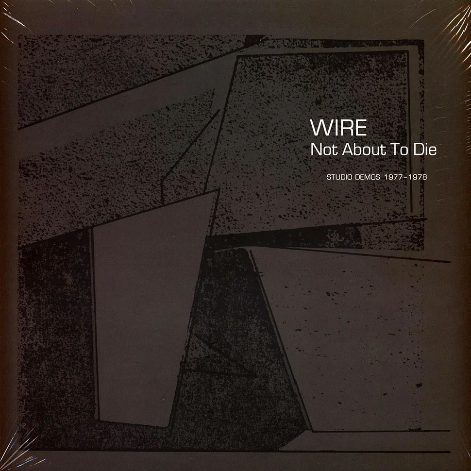 Wire_-_Not_About_To_Die_Record_Store_Day_2022_Vinyl_Edition_01-1.jpeg
