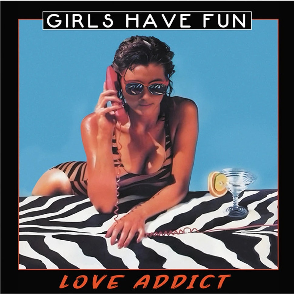Girls_Have_Fun_-_Love_Addict_Black_Vinyl_Edition-1.jpeg