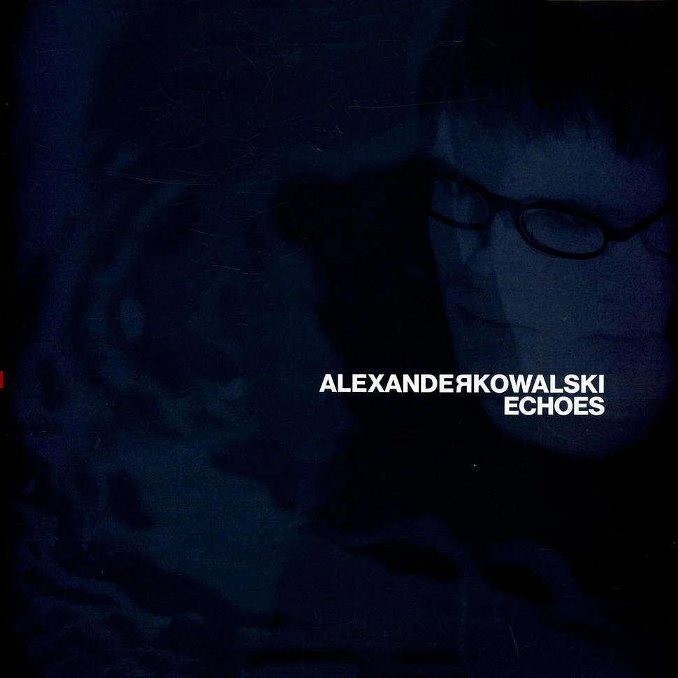 Alexander_Kowalski_-_Echoes_2026_Remaster_Blue_Vinyl_Edition_01-1.jpeg