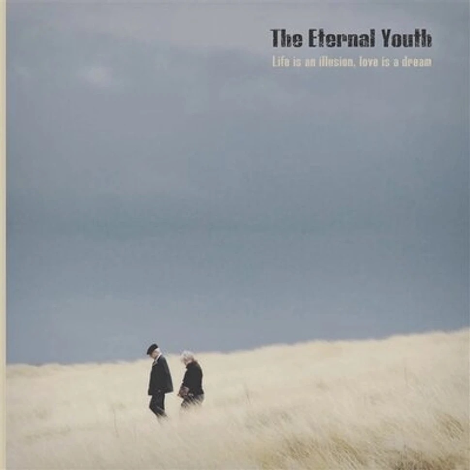 The_Eternal_Youth_-_Life_Is_An_Illusion_Life_Is_A_Dream-1.jpeg