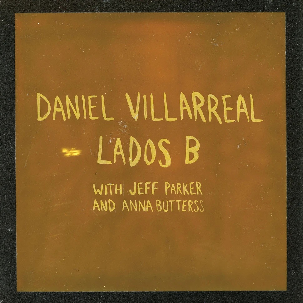 Daniel_Villarreal_-_Lados_B_Orange_Vinyl_Edition-1.jpeg
