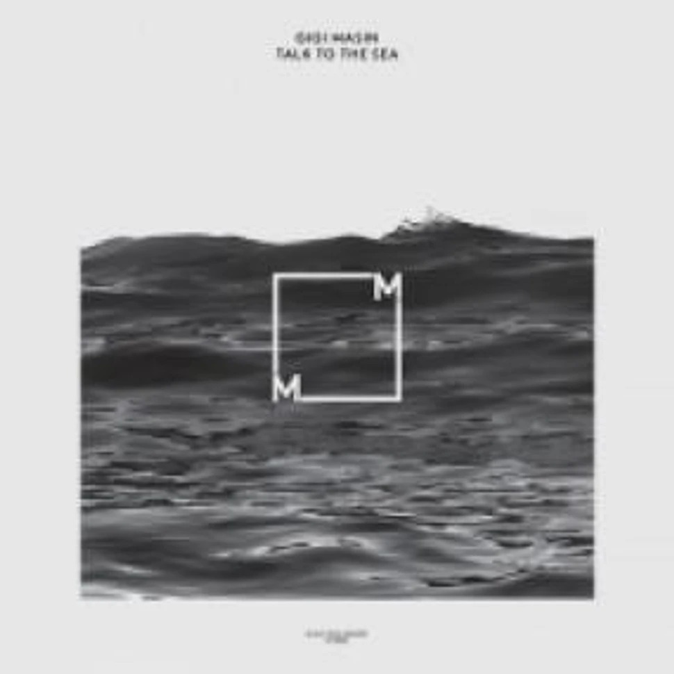 Gigi_Masin_-_Talk_To_The_Sea-1-1.jpeg