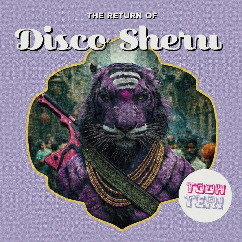 Todh_Teri_-_The_Return_Of_Disco_Sheru-1-1.jpeg