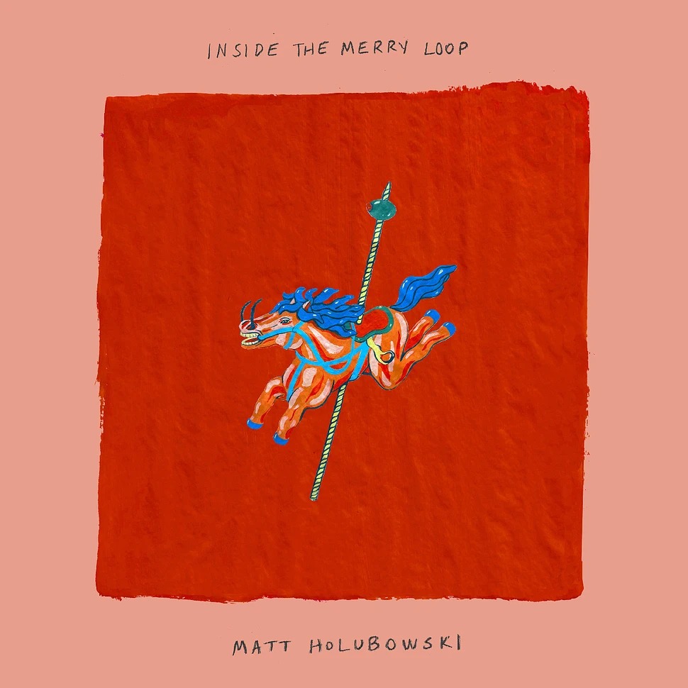Matt_Holubowski_-_Inside_The_Merry_Loop-1-1.jpeg